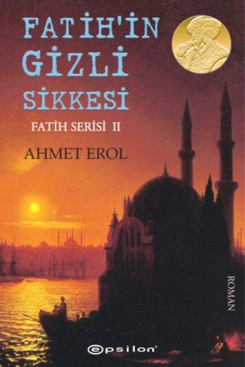 Fatih'in Gizli Sikkesi (Fatih Serisi II)