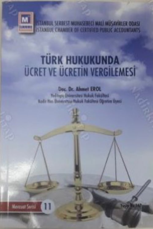 Türk Hukukunda Ücret ve Ücretin Vergilemesi